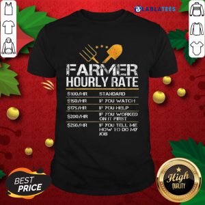 Great Farmer Hourly Rate Shirt