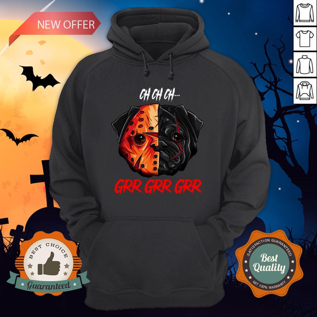 Jason Voorhees Pug Ch Ch Ch Grr Grr Grr Halloween T-Shirt