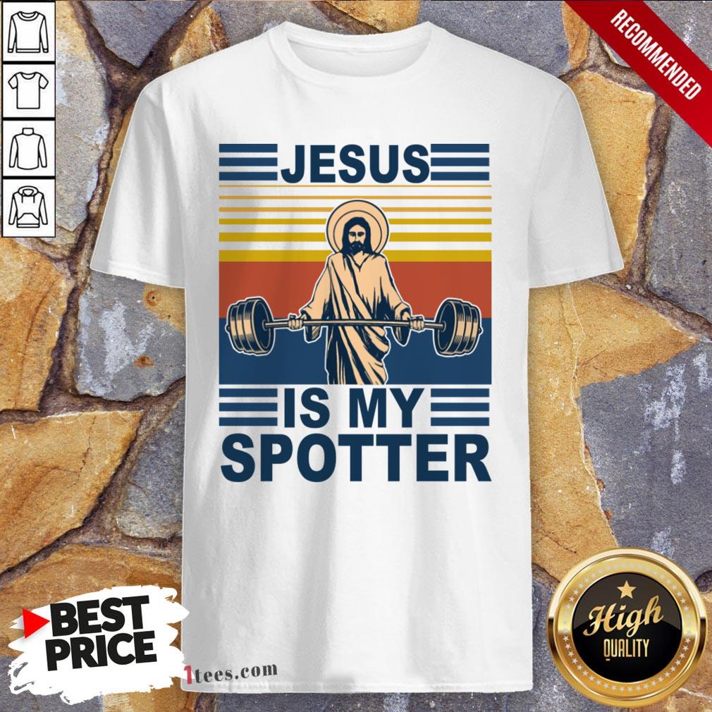 Jesus Is My Spotter Vintage Shirt