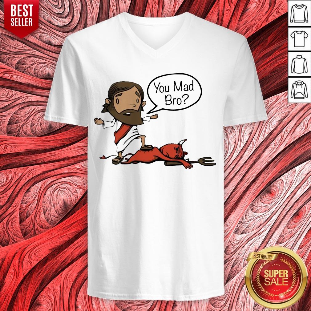 Jesus You Mad Bro 2020 Shirt