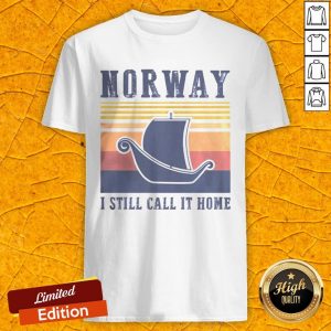 Premium Norway I Still Call It Home Vintage Retro Shirt