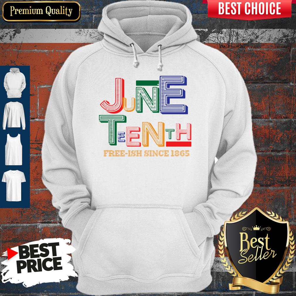 Juneteenth Free Ish Since 1865 Classic Shirt