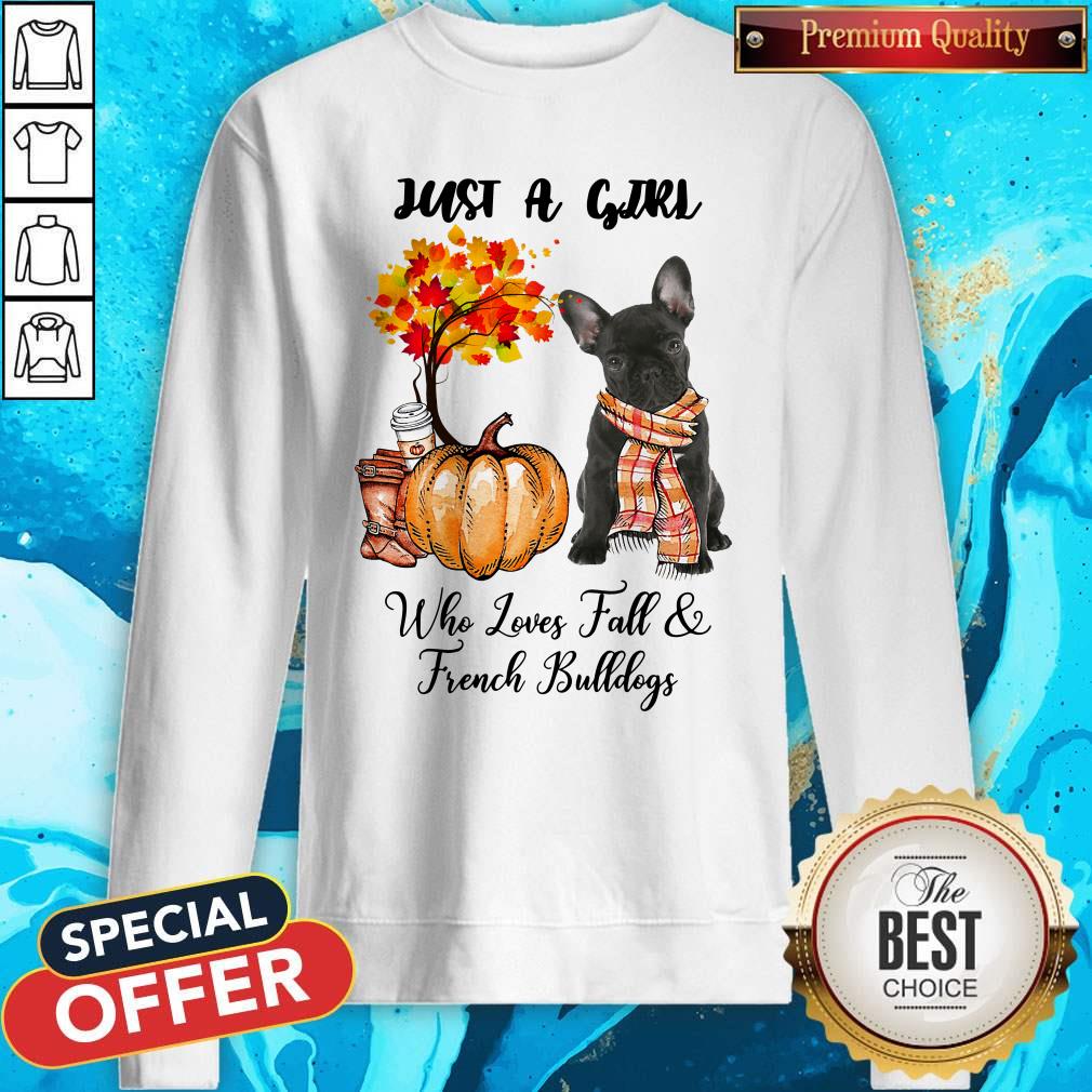 Just A Girl Who Love Fall And French Bulldogs Autumn Pumpkin Shirt