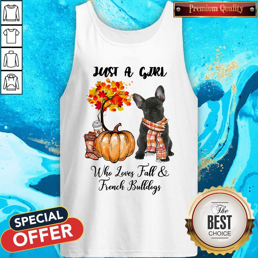 Just A Girl Who Love Fall And French Bulldogs Autumn Pumpkin Shirt