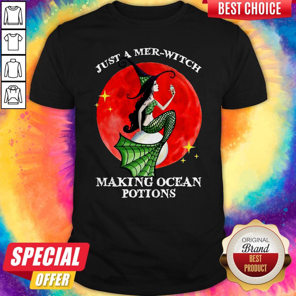 Just A Mer-witch Making Ocean Potions Shirt