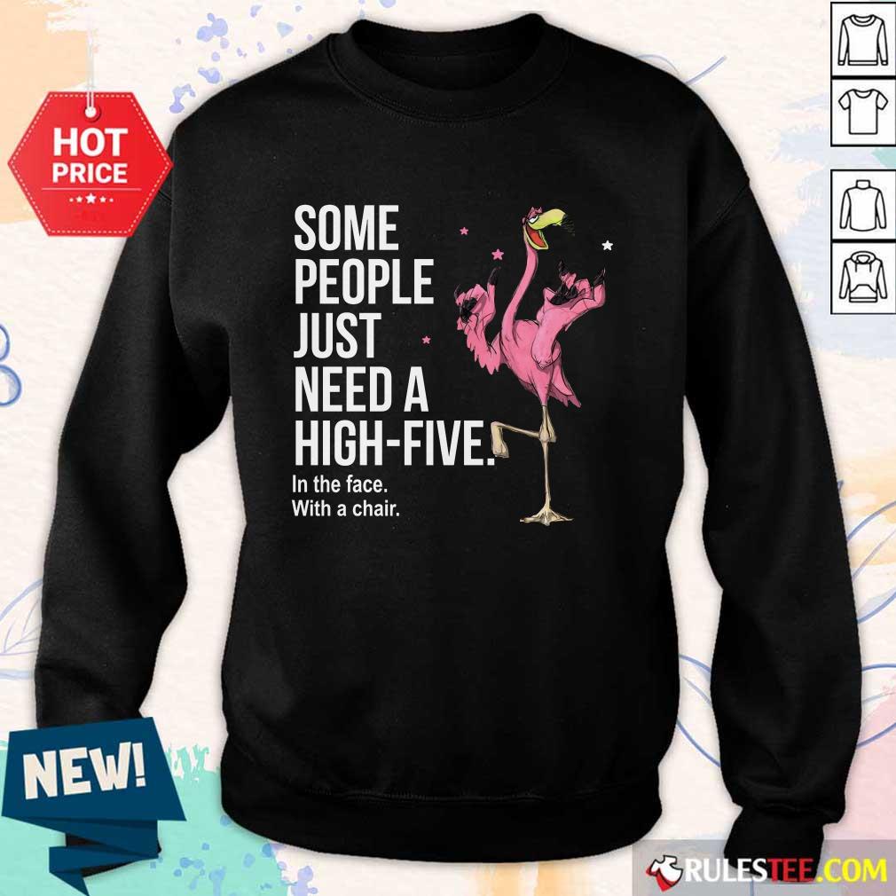 Just Need A High Five Flamingo Shirt