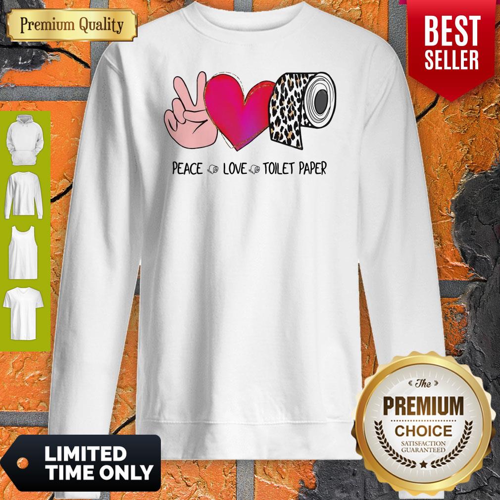 Nice Peace Love Toilet Paper Leopard Shirt