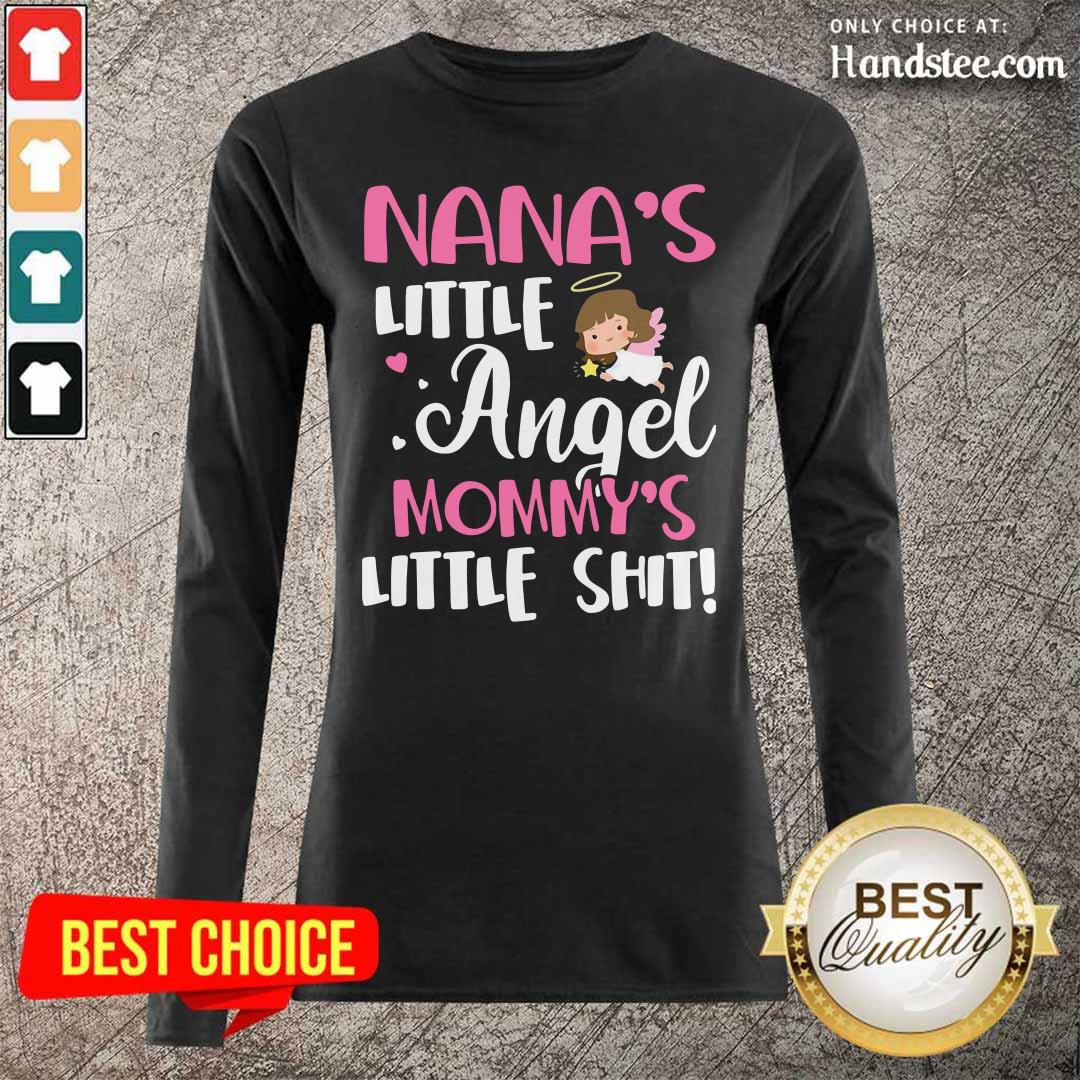 Keen Nanas Little Angel Mommys Little 2 Shirt