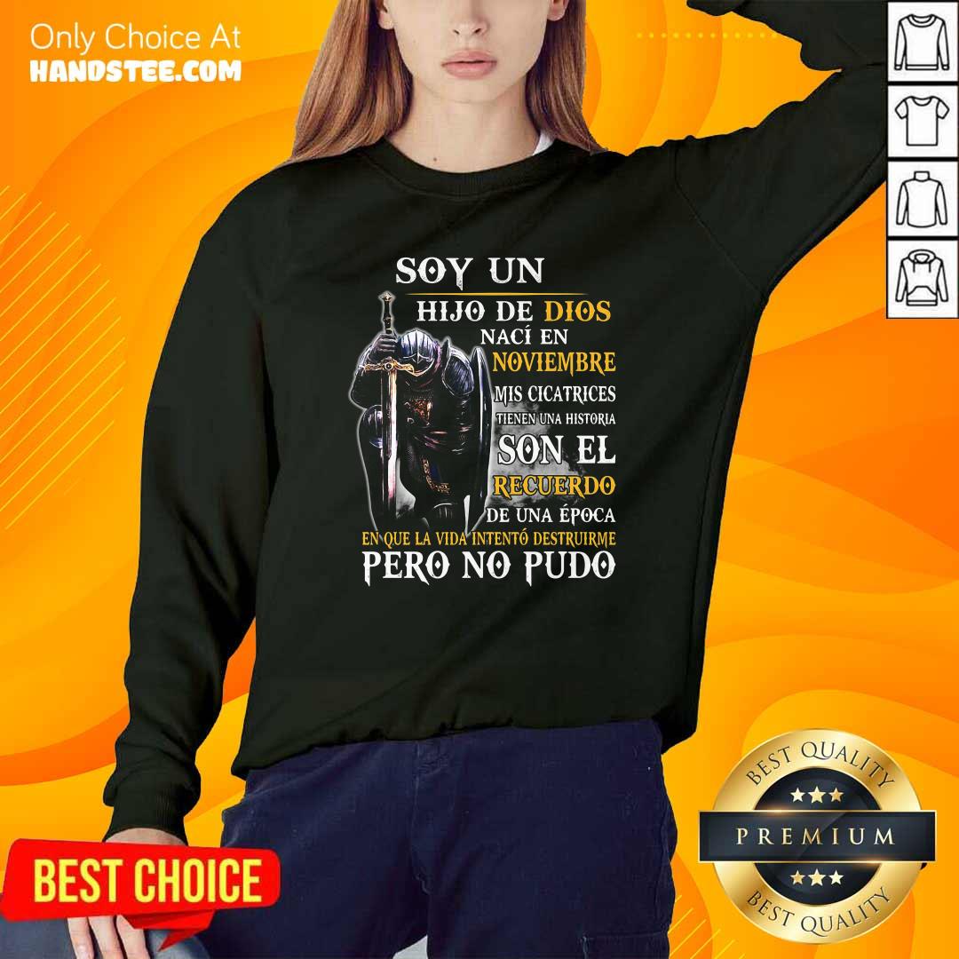 knight-soy-un-hijo-en-noviembre-mis-cicatrices-son-el-recuerdo-de-una-epoca-sweatshirt.jpg