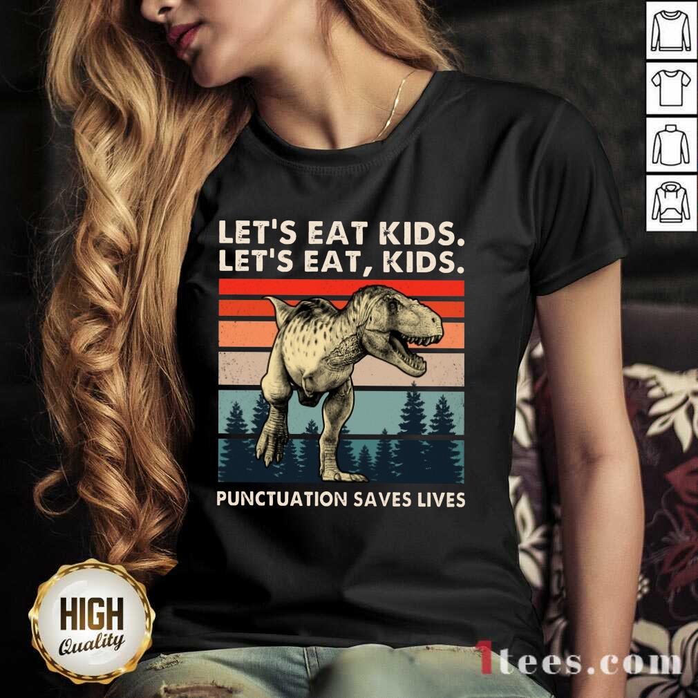 Lets Eat Kids Punctuation Saves Lives T Rex Vintage Shirt