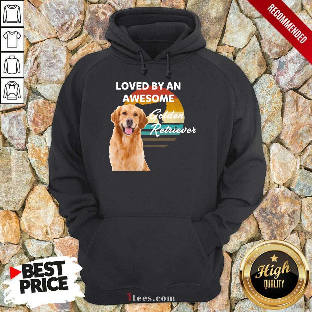 Loved By An Awesome Golden Retriever Shirt
