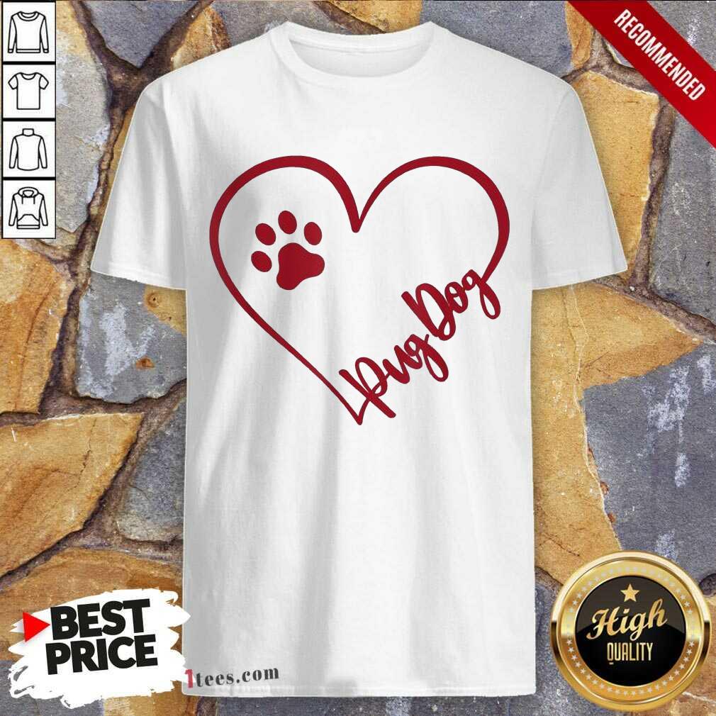 Lovely Cute Pug Dog Valentinsgift Valentines Day Mom Shirt