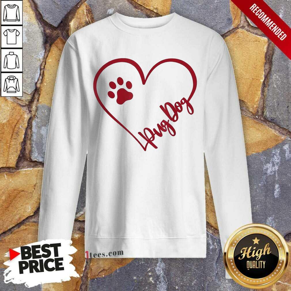 Lovely Cute Pug Dog Valentinsgift Valentines Day Mom Shirt