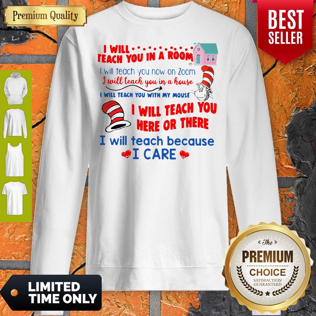 Dr Seuss I Will Teach You In A Room I Will Teach You Now On Zoom Shirt