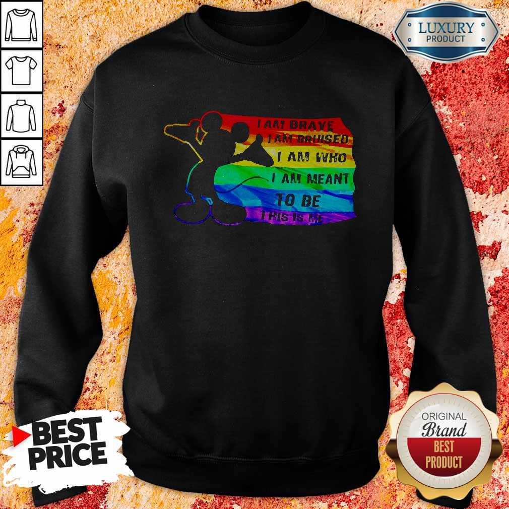 mickey-mouse-lgbt-i-am-brave-i-am-bruised-i-am-who-i-am-meant-to-be-this-is-me-sweatshirt.jpg