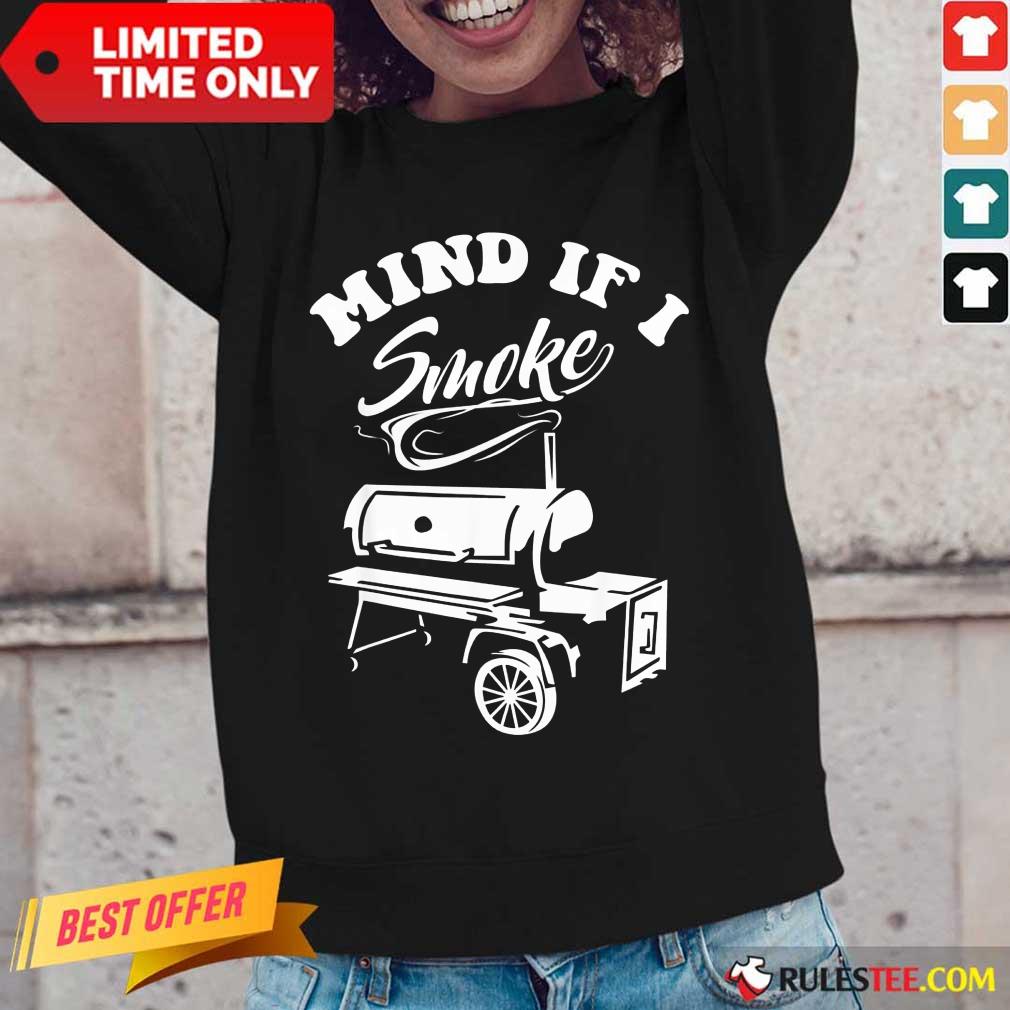 Mind If I Smoke Shirt