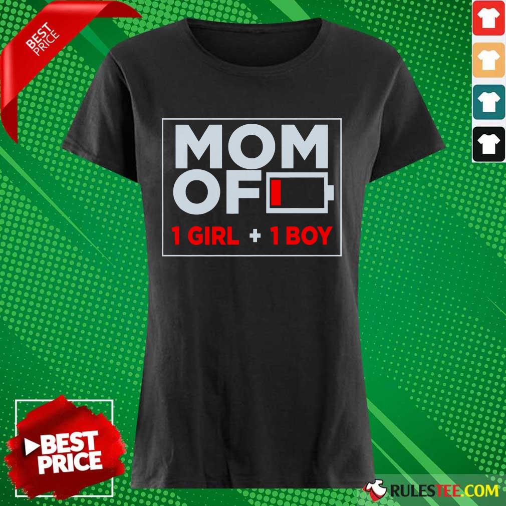 Mom Of 1 Girl And 1 Boy Shirt