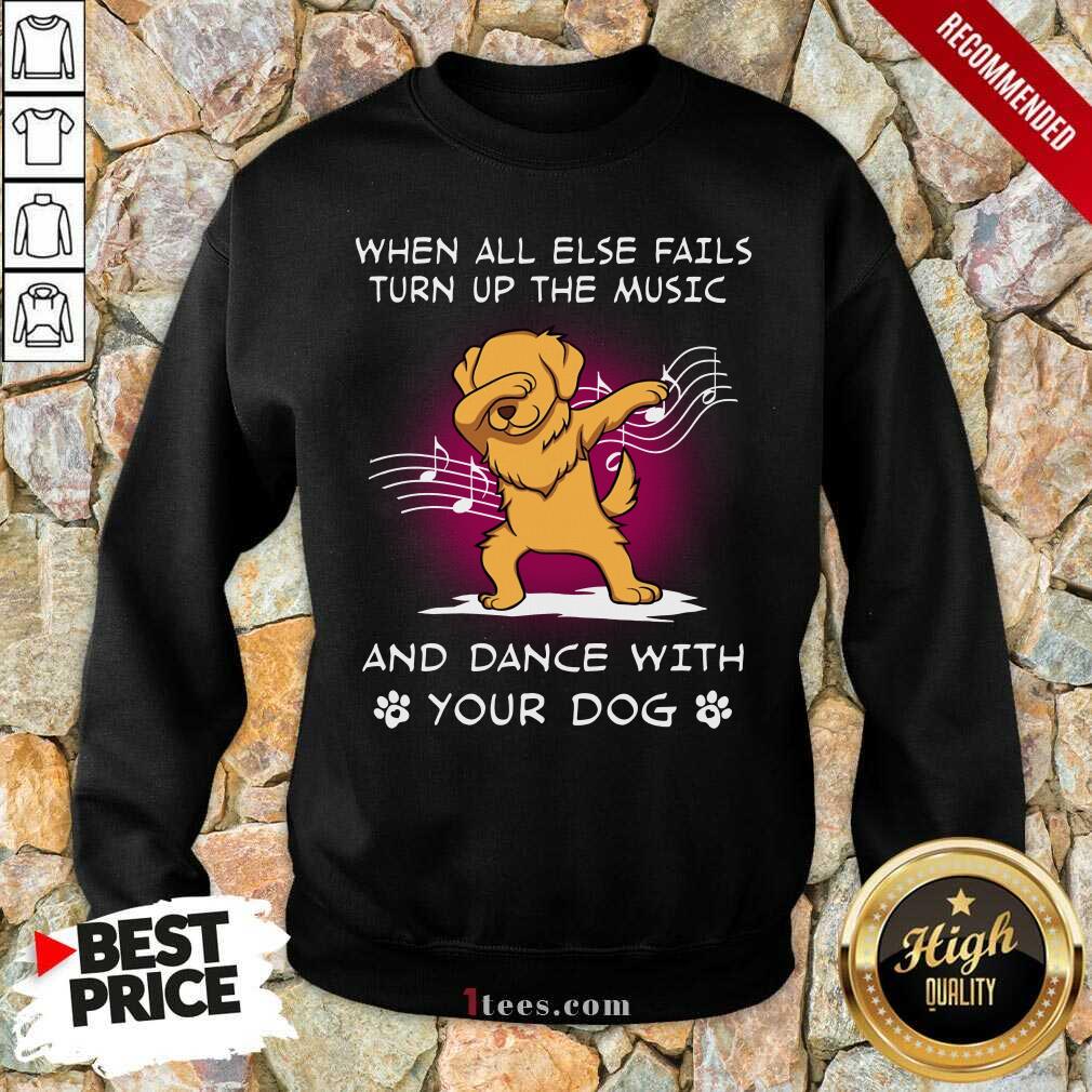 Music And Dance With Your Golden Dog Shirt