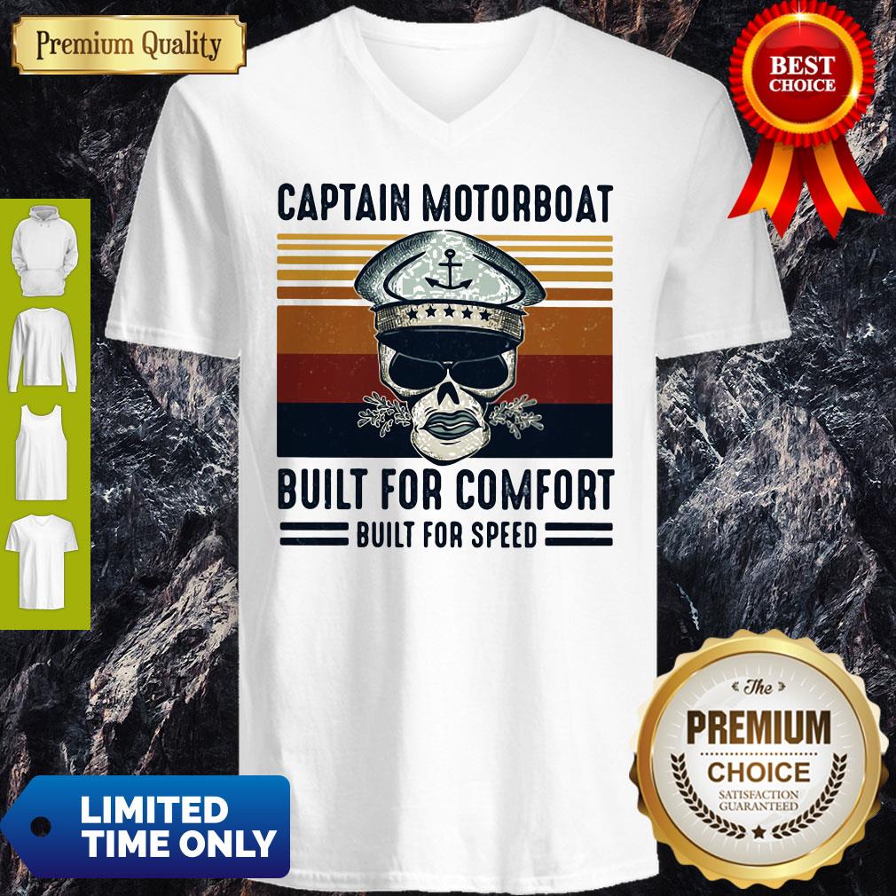 Captain Motorboat Built For Comfort Built For Speed Vintage Shirt