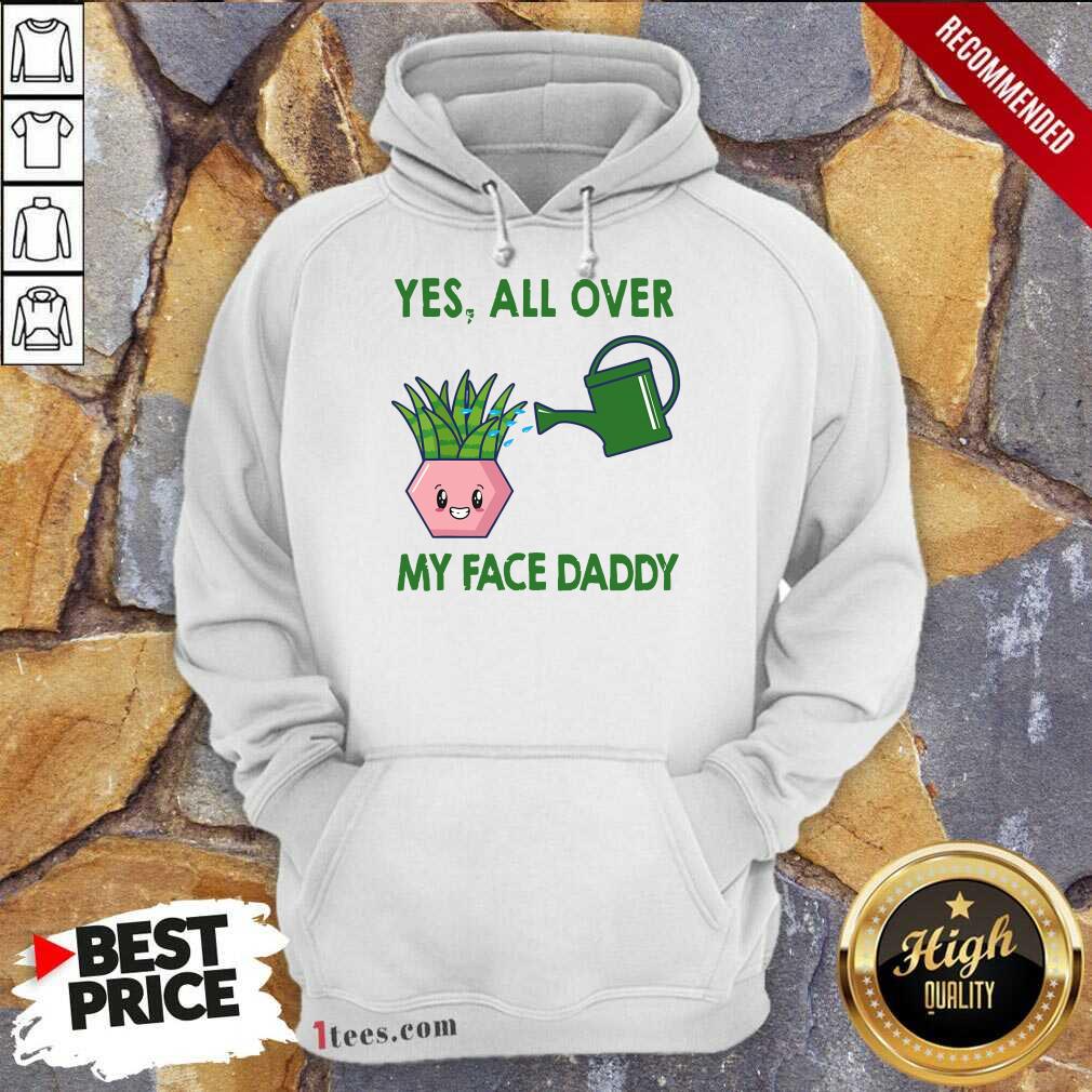 My Face Daddy Gardening Shirt