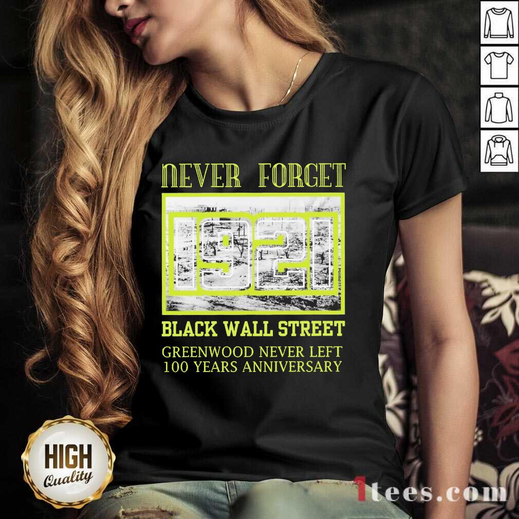 never-forget-1921-black-wall-street-greenwood-never-left-100-years-anniversary-v-neck.jpg