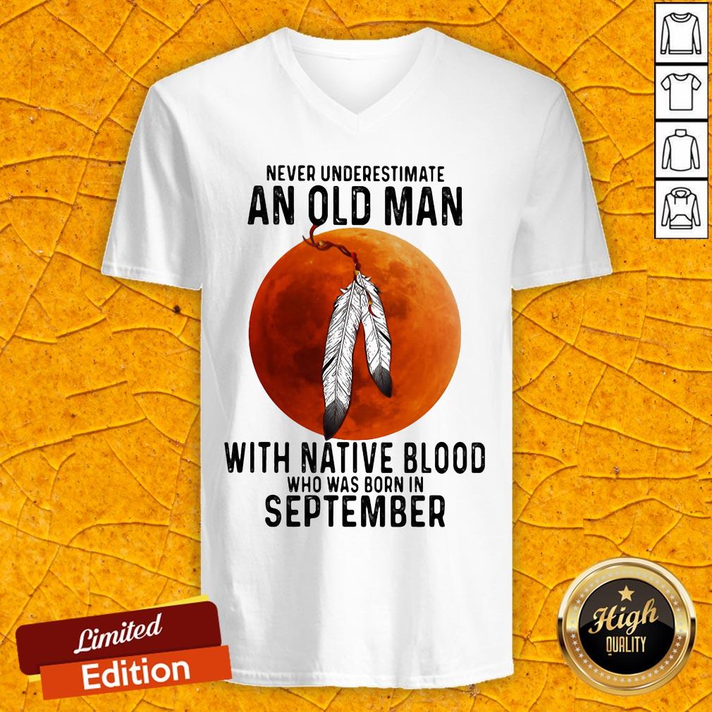 never-underestimate-an-old-man-with-native-blood-and-was-born-in-september-halloween-v-neck.jpg