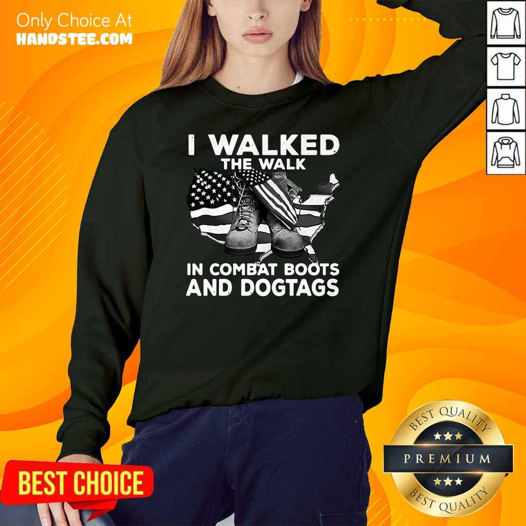 New I Walked The Walk In Combat 78 Shirt