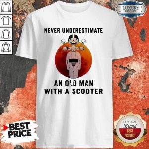 Never Underestimate An Old Man With A Scooter Blood Moon Shirt