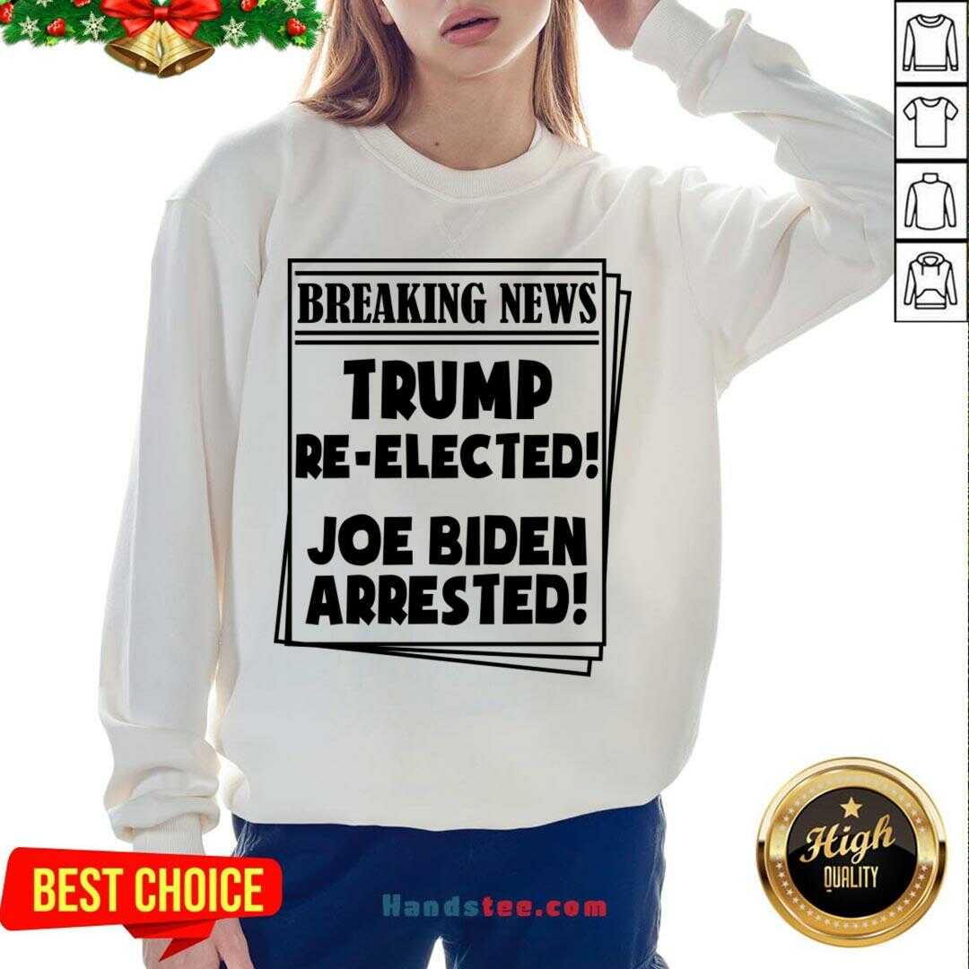 Nice Breaking News Trump Reelected Shirt