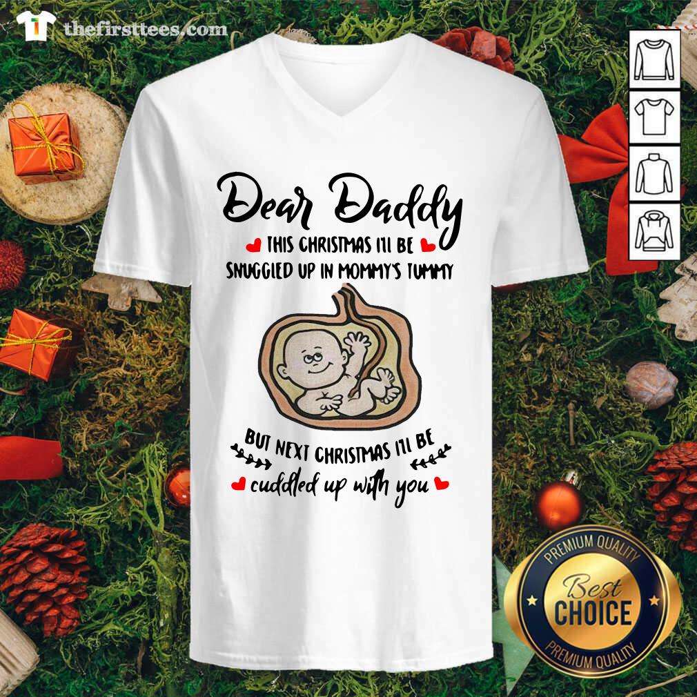 nice-dear-daddy-this-christmas-ill-be-snuggled-up-in-mommys-tummy-but-next-christmas-ill-be-v-neck.jpg