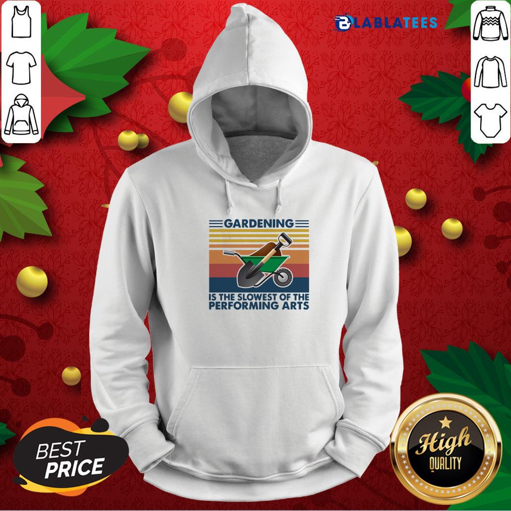 Nice Gardening Is The Slowest Of The Performing Arts Vintage Retro Shirt