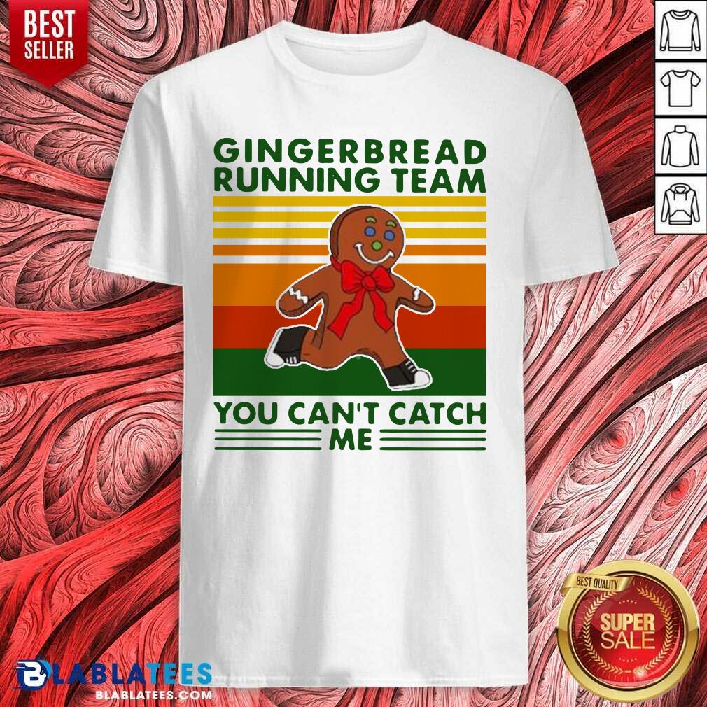 Nice Gingerbread Running Team You Can'T Catch Me Vintage Shirt