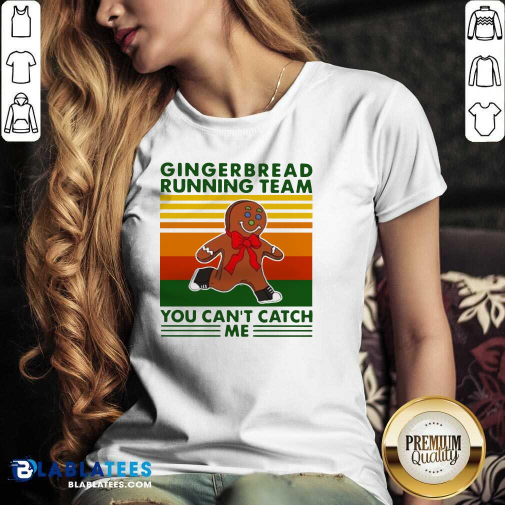 Nice Gingerbread Running Team You Can'T Catch Me Vintage Shirt