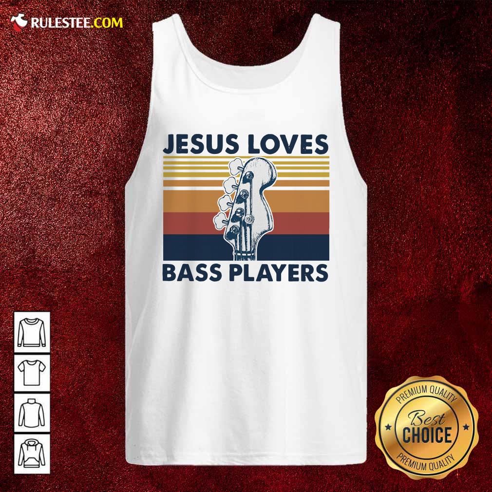 Nice Guitar Jesus Loves Bass Players Vintage Shirt