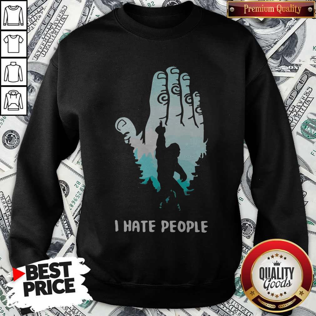 Nice I Hate People Bigfoot FuK Shirt