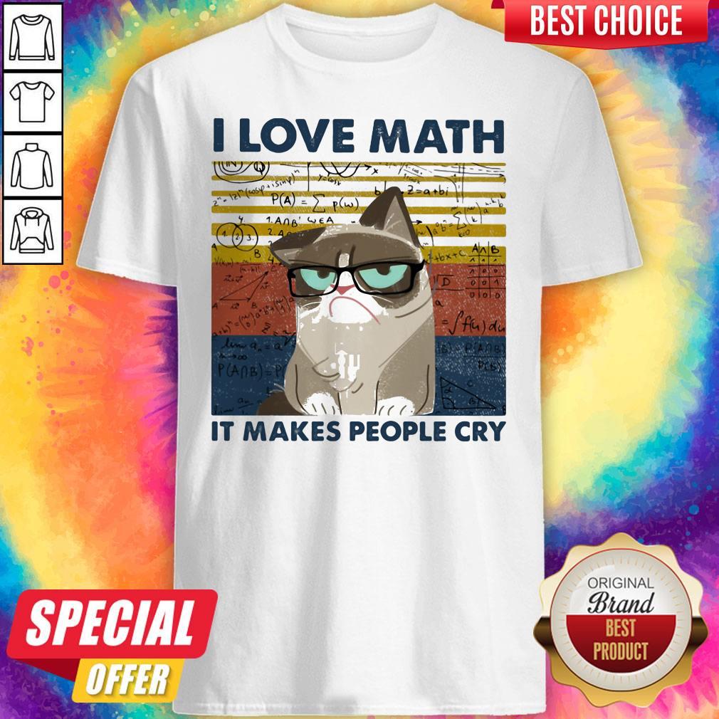 Nice I Love Math It Makes People Cry Cat Vintage Retro Shirt
