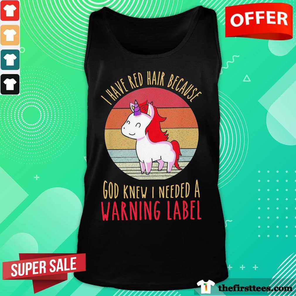 Nice I Need A Warning Label Shirt