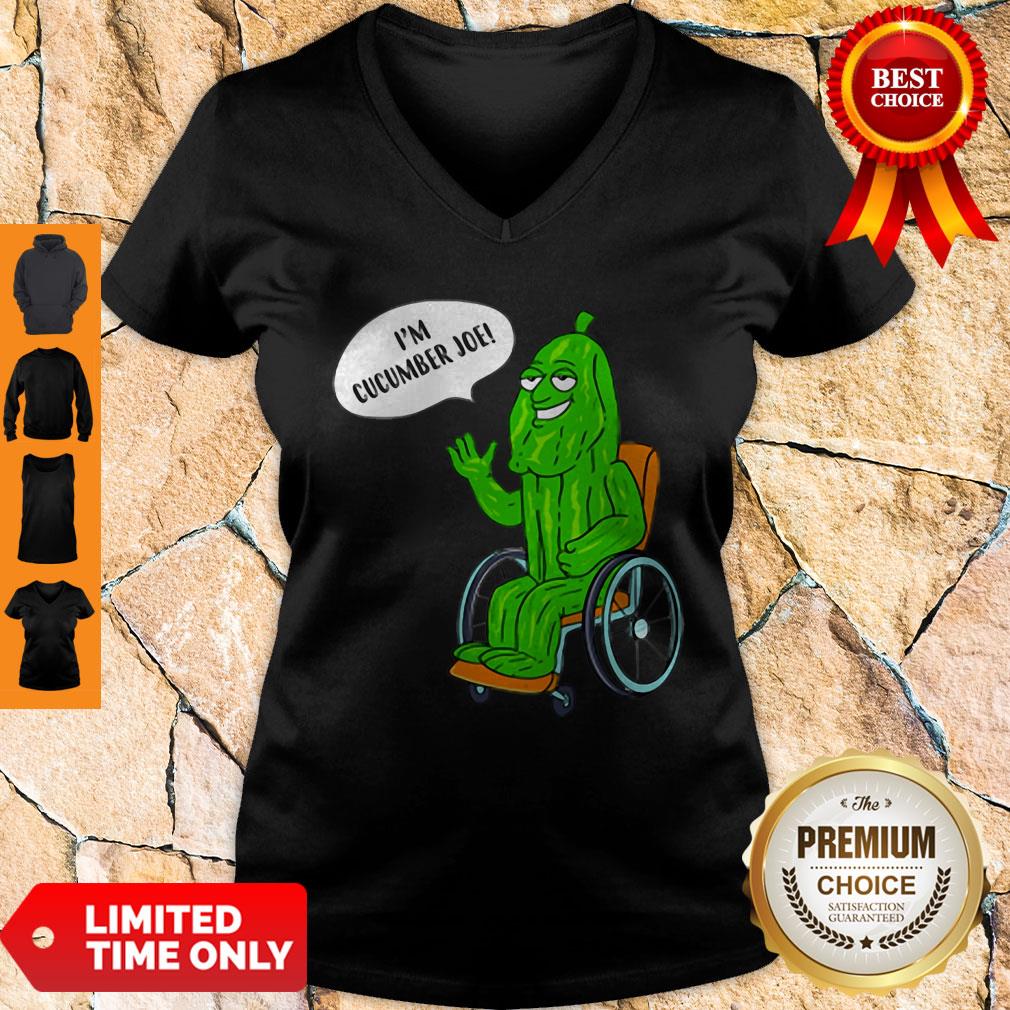Nice Im Cucumber Joe Shirt