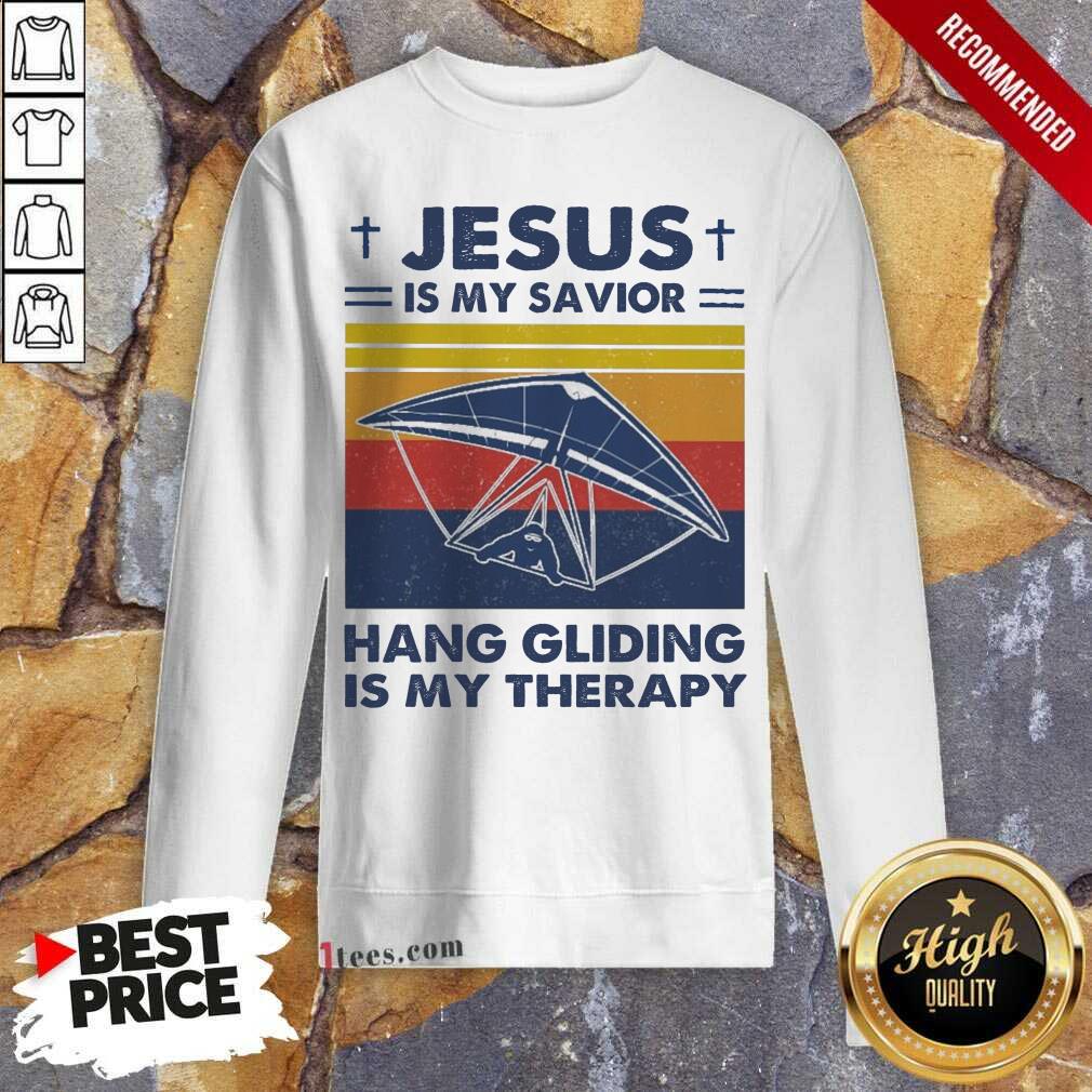Nice Jesus Is My Savior Hang Gliding Is My Therapy Vintage Shirt