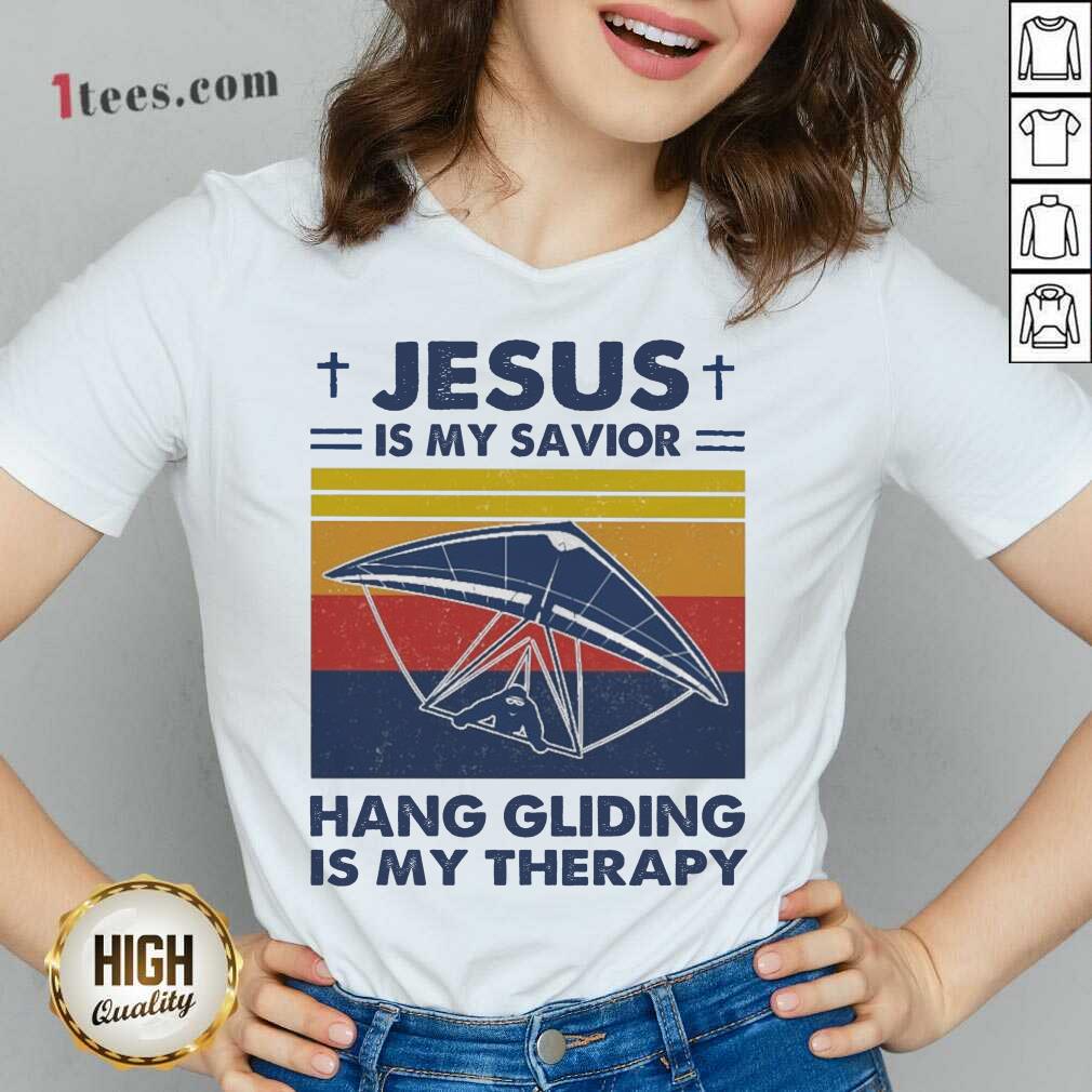 Nice Jesus Is My Savior Hang Gliding Is My Therapy Vintage Shirt