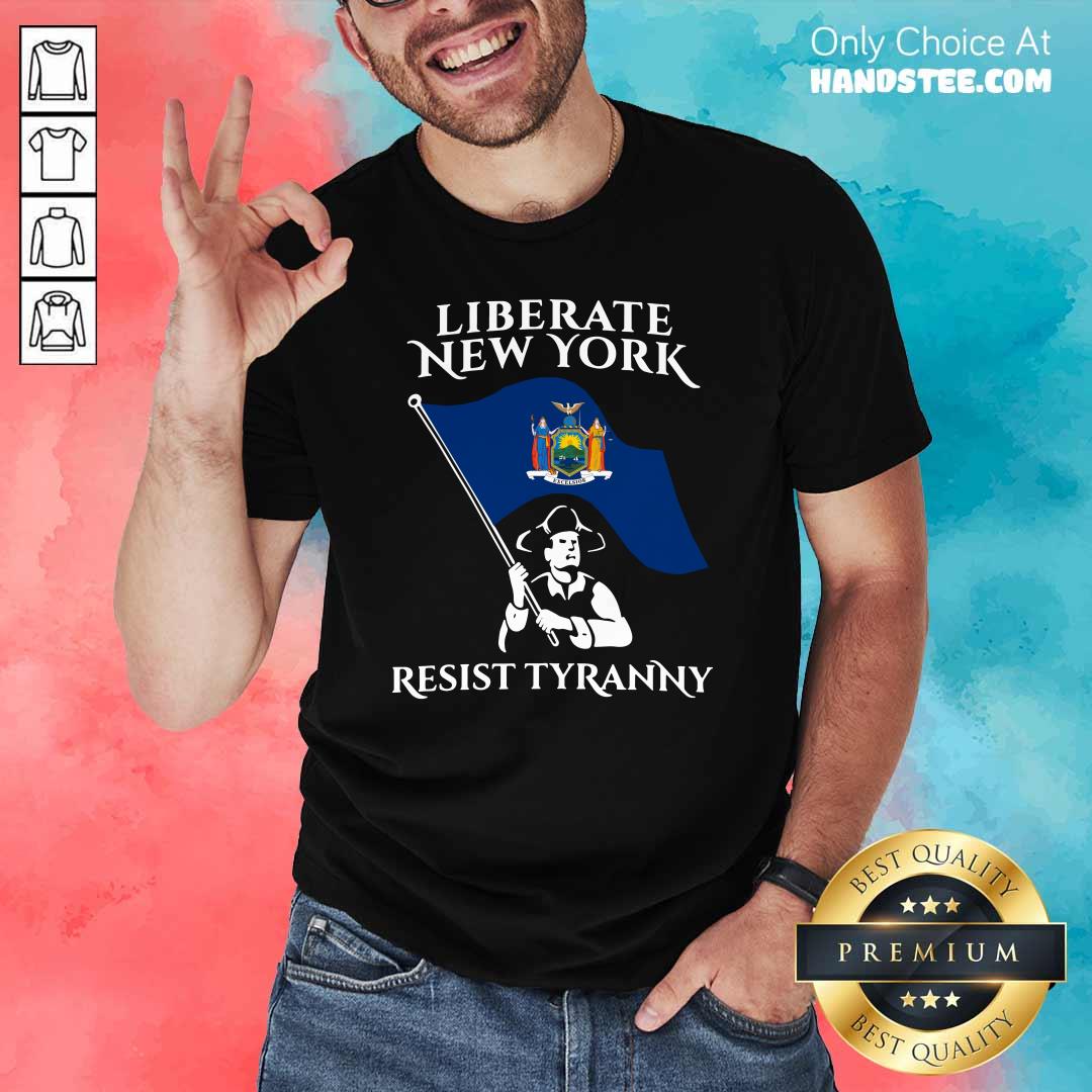 Nice Liberate New York Tyranny 14 Shirt
