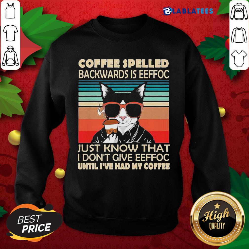 Nice Mafia Cat Coffee Spelled Backwards Is Eeffoc Cats Drink Coffee Shirt