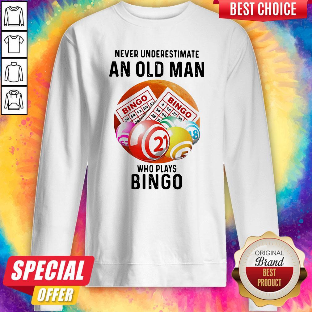 Nice Never Underestimate An Old Man Who Plays Bingo Sunset Shirt