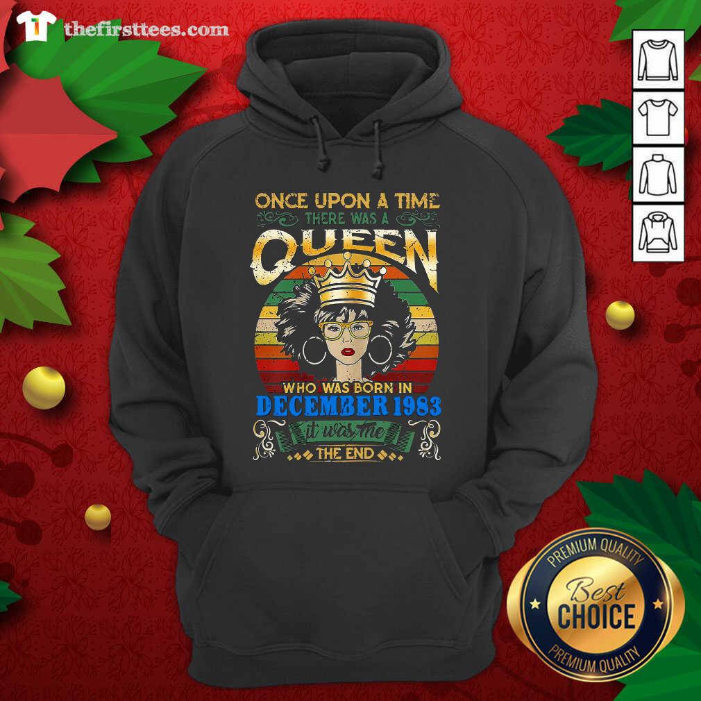 nice-once-upon-a-time-there-was-a-queen-who-was-born-in-december-1983-vintage-hoodie.jpg