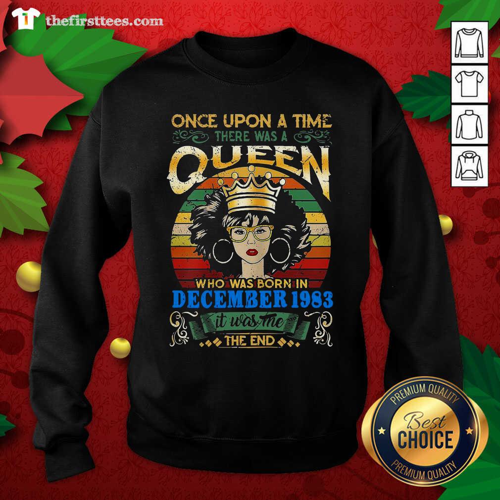 nice-once-upon-a-time-there-was-a-queen-who-was-born-in-december-1983-vintage-sweatshirt.jpg