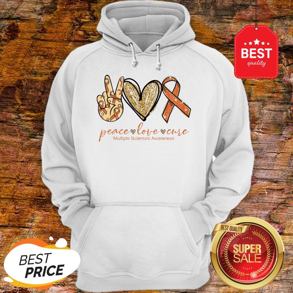 Nice Peace Love Cure Multiple Sclerosis Awareness Shirt