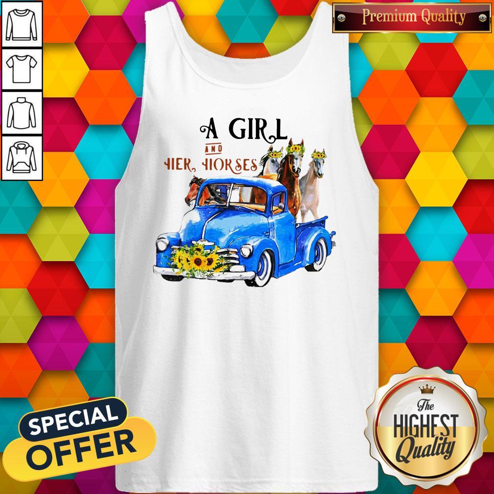 Nice Pretty A Girl And Her Horses Living Life In Peace Truck Shirt