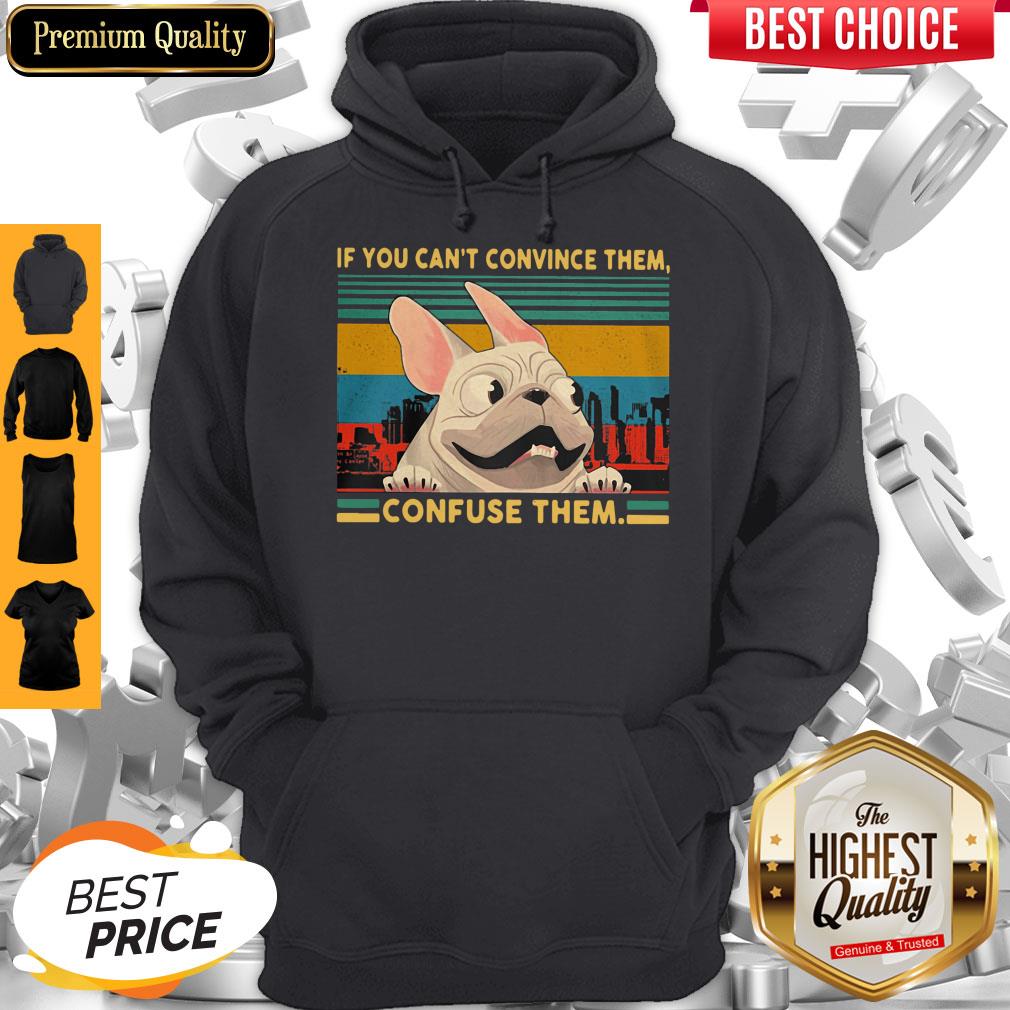 Nice Pug If You Can't Convince Them Confuse Them Vintage shirt