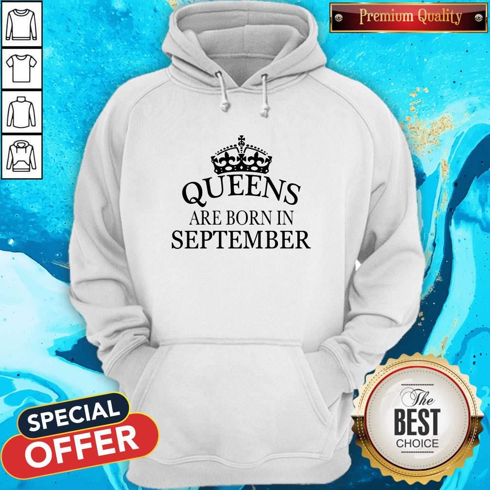 Nice Queens Are Born In September Shirt