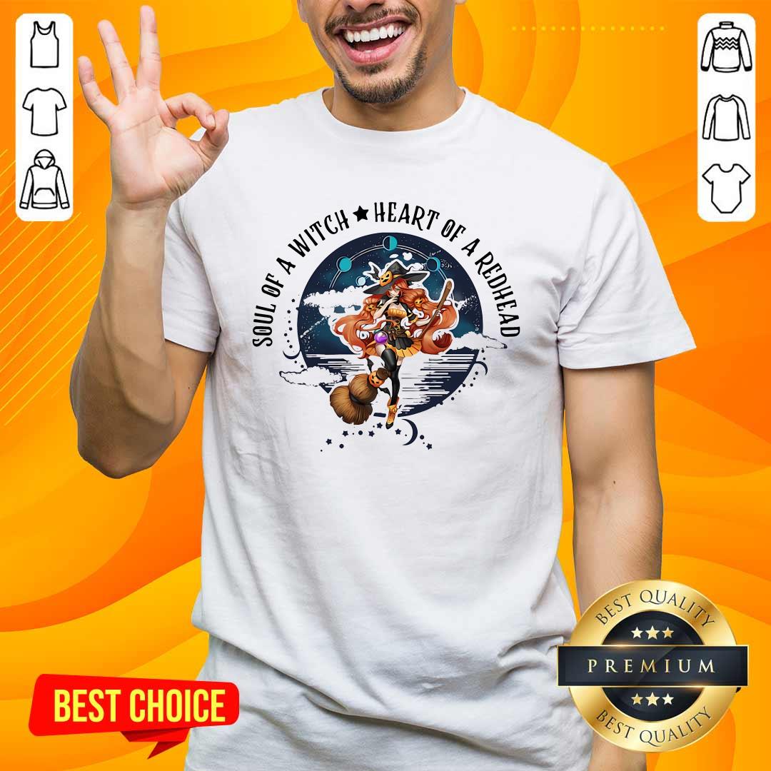 Nice Redhead Girl Soul Of A Witch Heart Of A Redhead Shirt